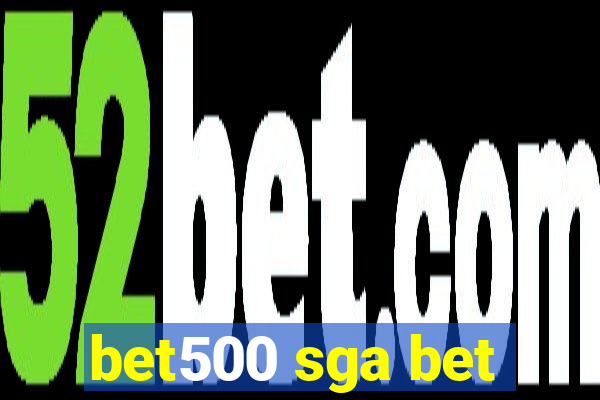 bet500 sga bet